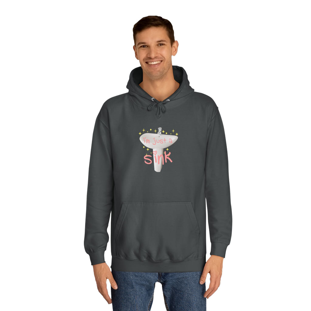 "I'm Just A Sink" Sink - Unisex Artistic College Hoodie