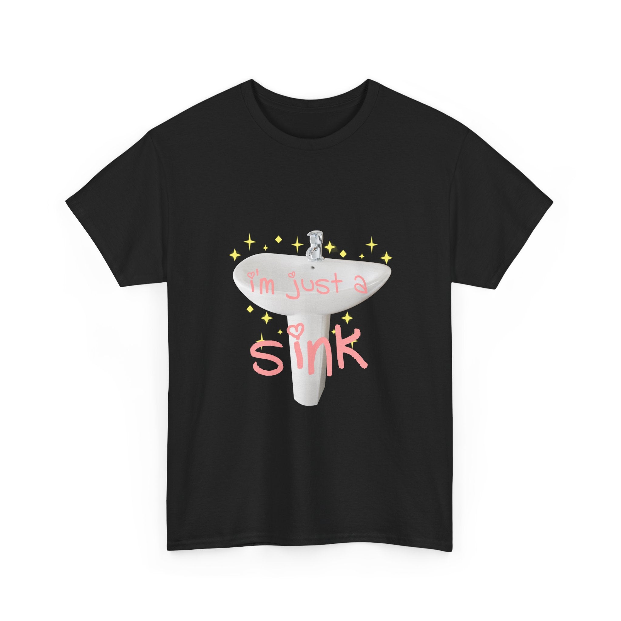 I'm Just A Sink Tee - Unisex Heavy Cotton