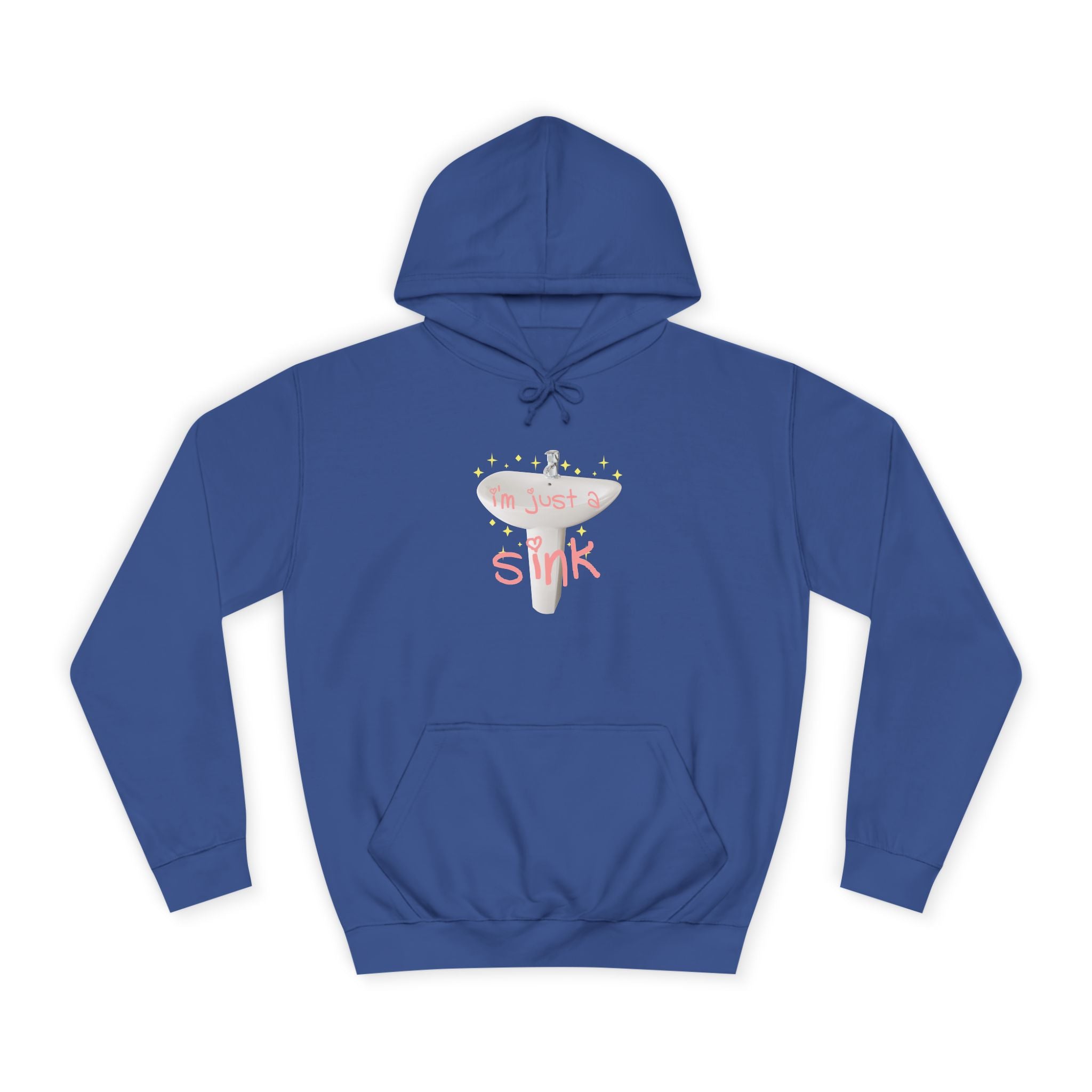 "I'm Just A Sink" Sink - Unisex Artistic College Hoodie