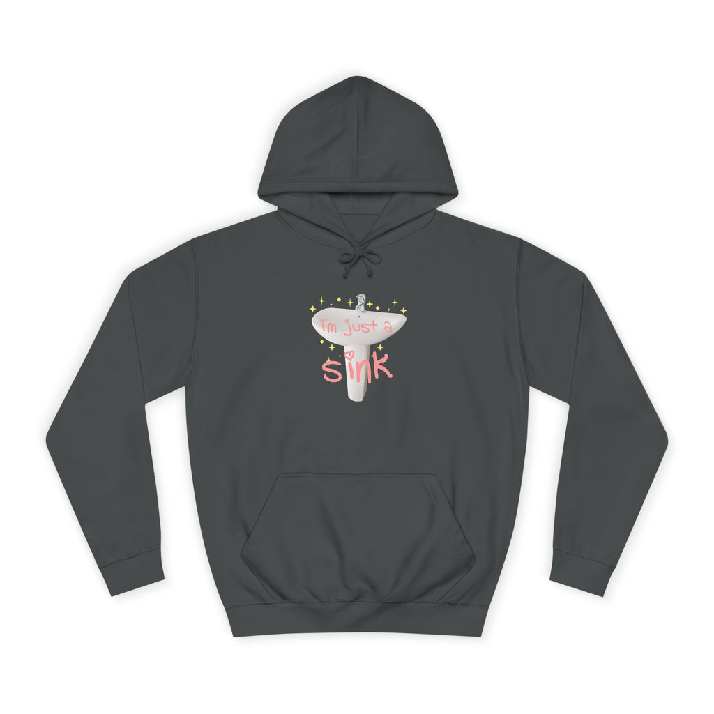 "I'm Just A Sink" Sink - Unisex Artistic College Hoodie