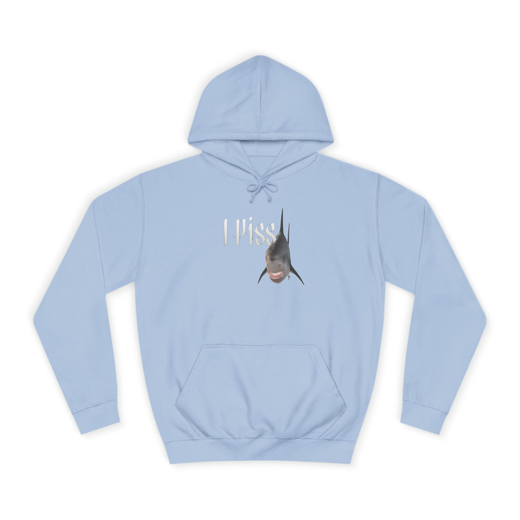 "I Piss" Shark - Unisex Artistic College Hoodie