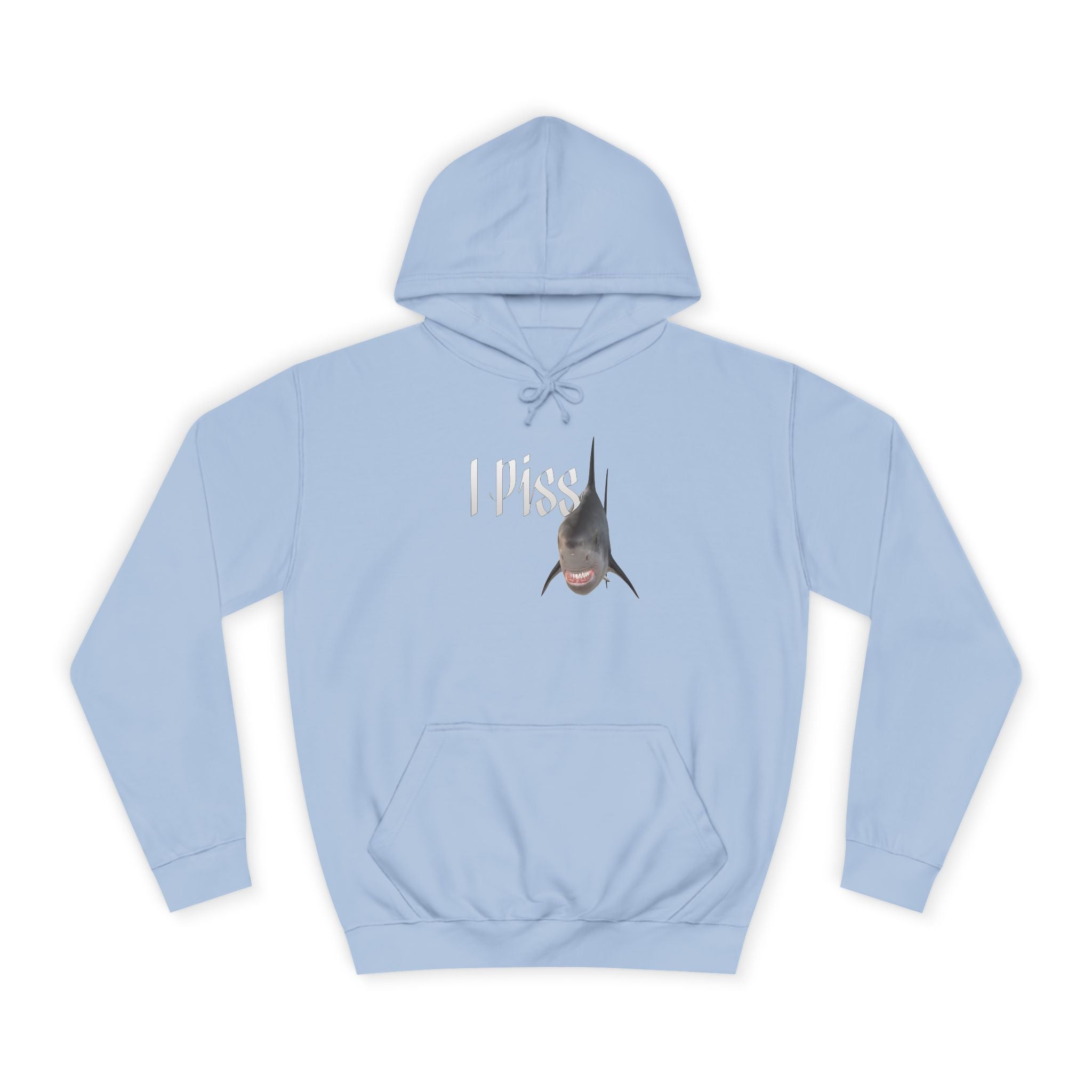 "I Piss" Shark - Unisex Artistic College Hoodie