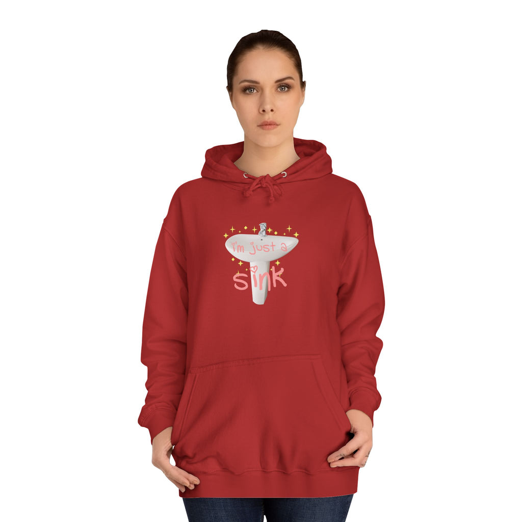 "I'm Just A Sink" Sink - Unisex Artistic College Hoodie