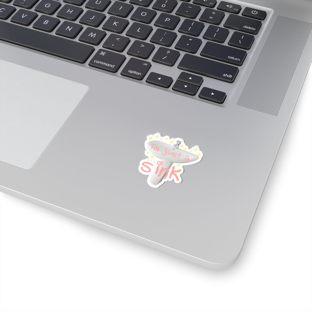 "I'm Just A Sink" Sink | Sticker