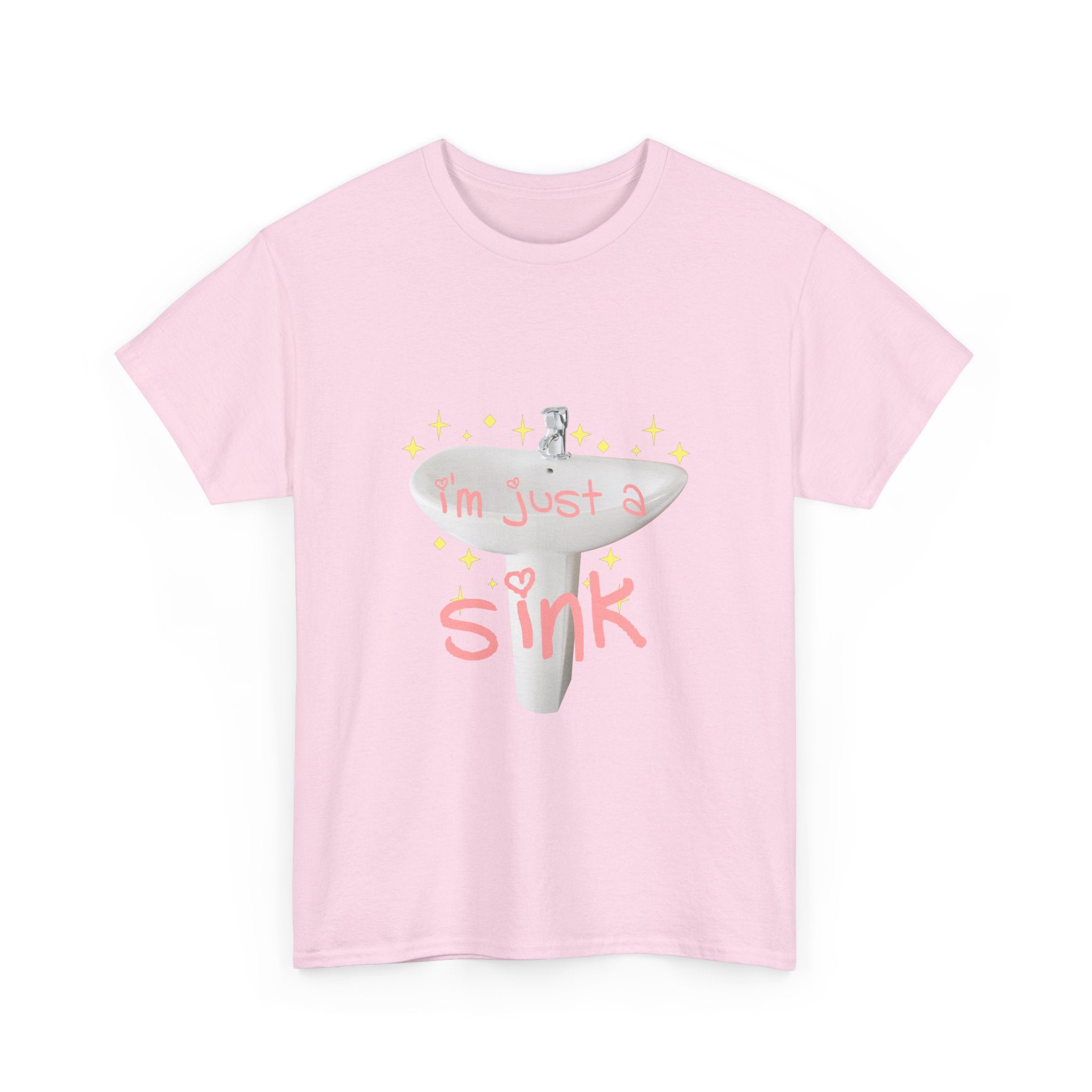I'm Just A Sink Tee - Unisex Heavy Cotton