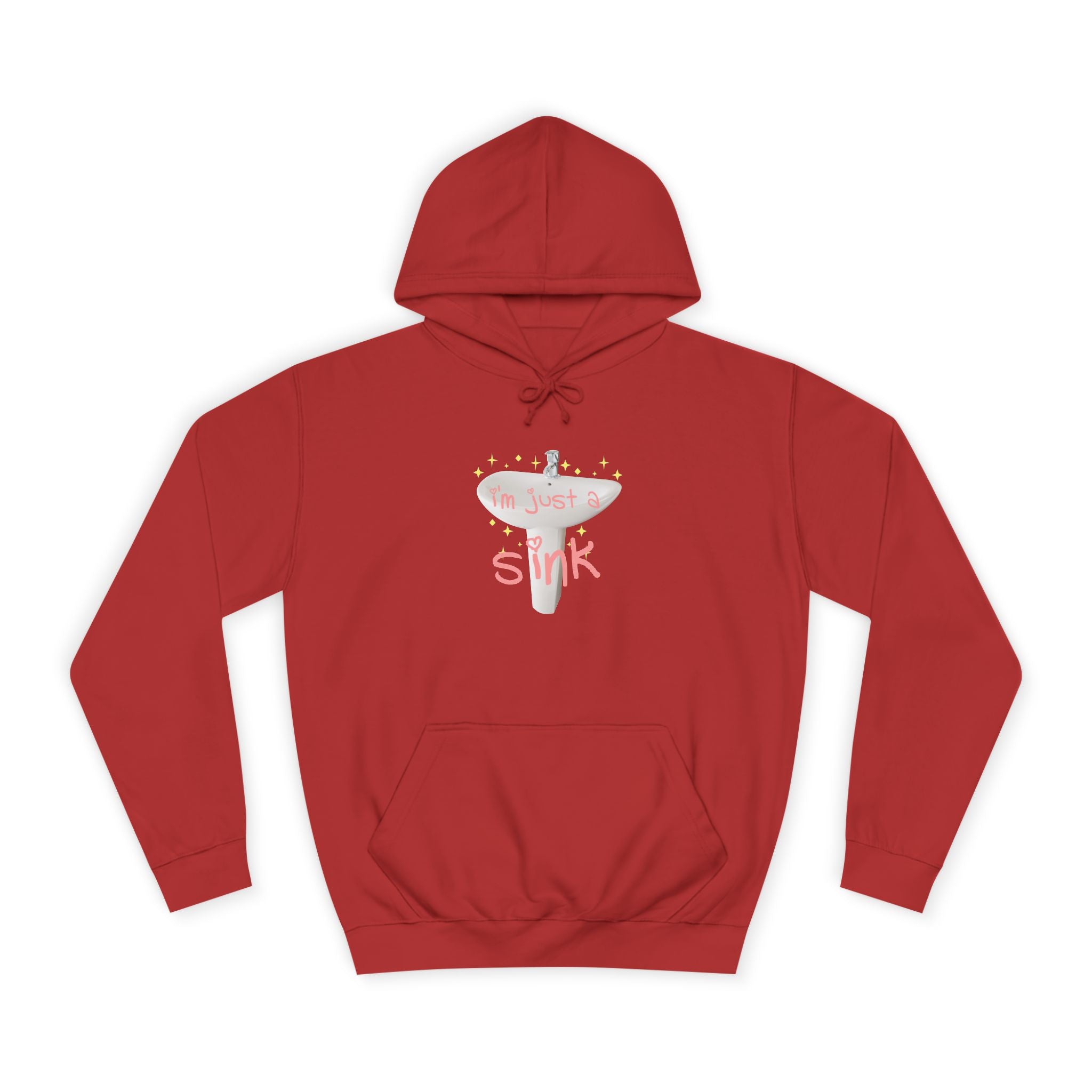 "I'm Just A Sink" Sink - Unisex Artistic College Hoodie